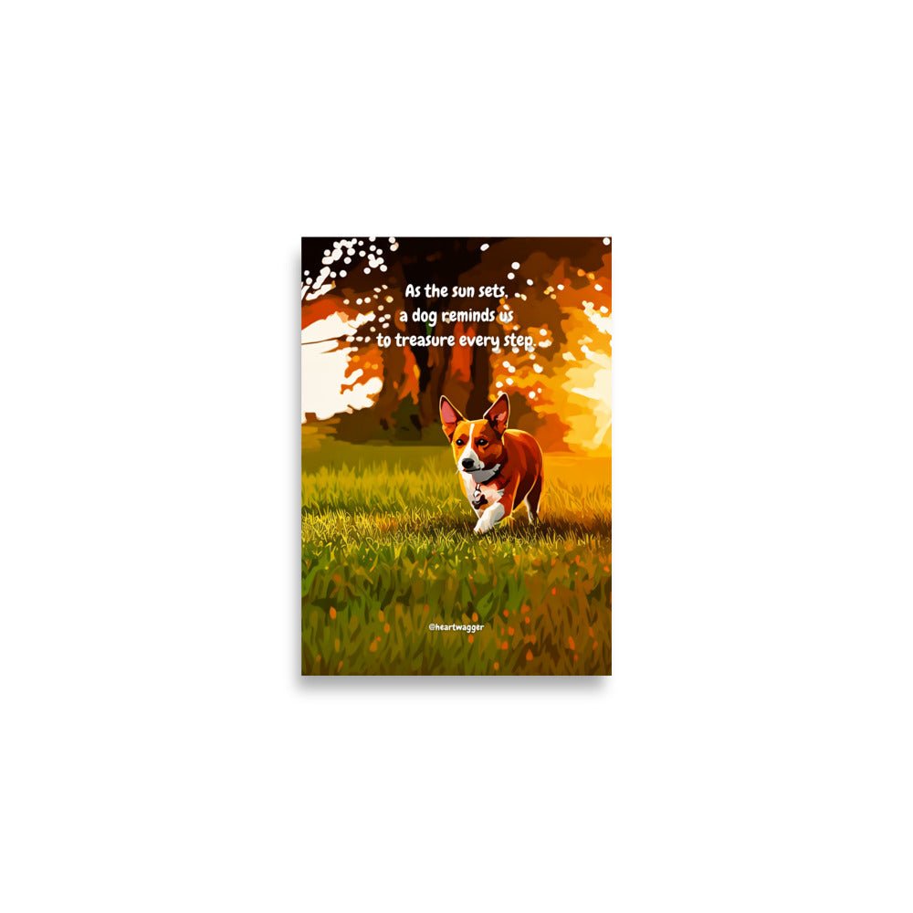 Poster - As the sun sets, a dog reminds us to treasure every step A2 (42×59.4 cm)