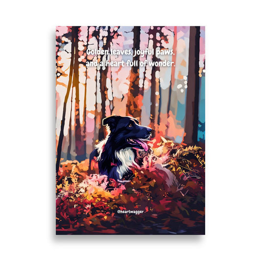 Poster - Golden leaves, joyful paws, and a heart full of wonder 50×70 cm