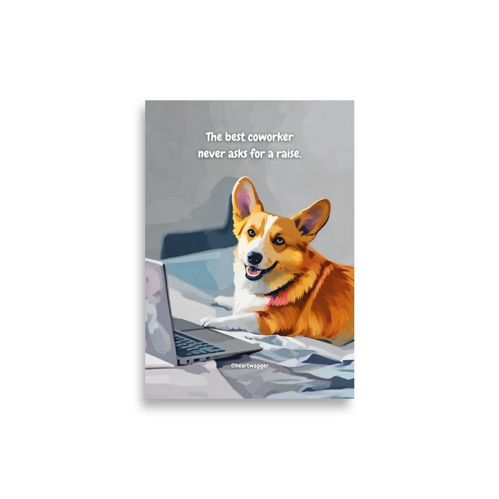 Poster - The best coworker never asks for a raise 21×30 cm