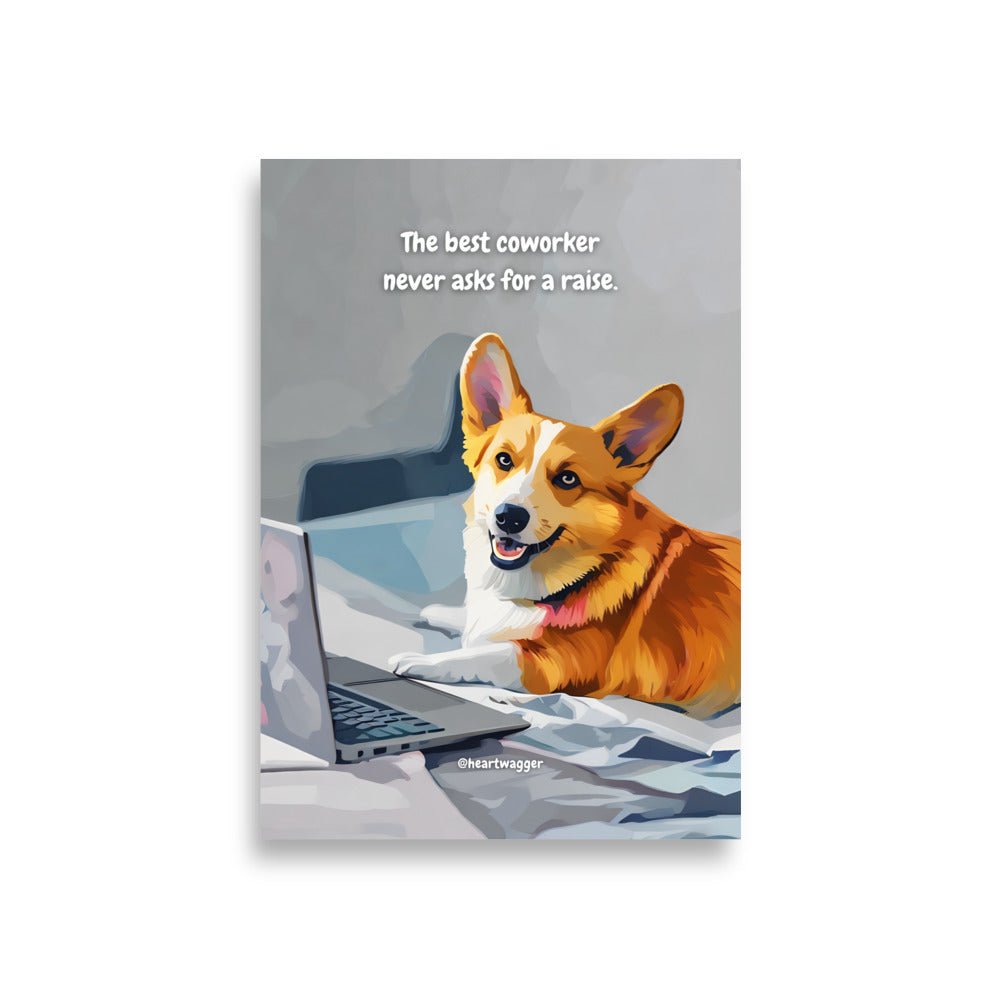 Poster - The best coworker never asks for a raise A1 (59.4×84.1 cm)