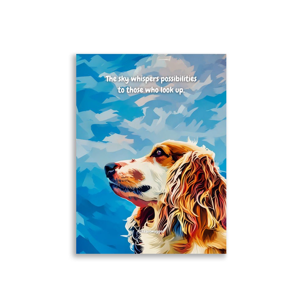 Poster - The sky whispers possibilities to those who look up 30×40 cm