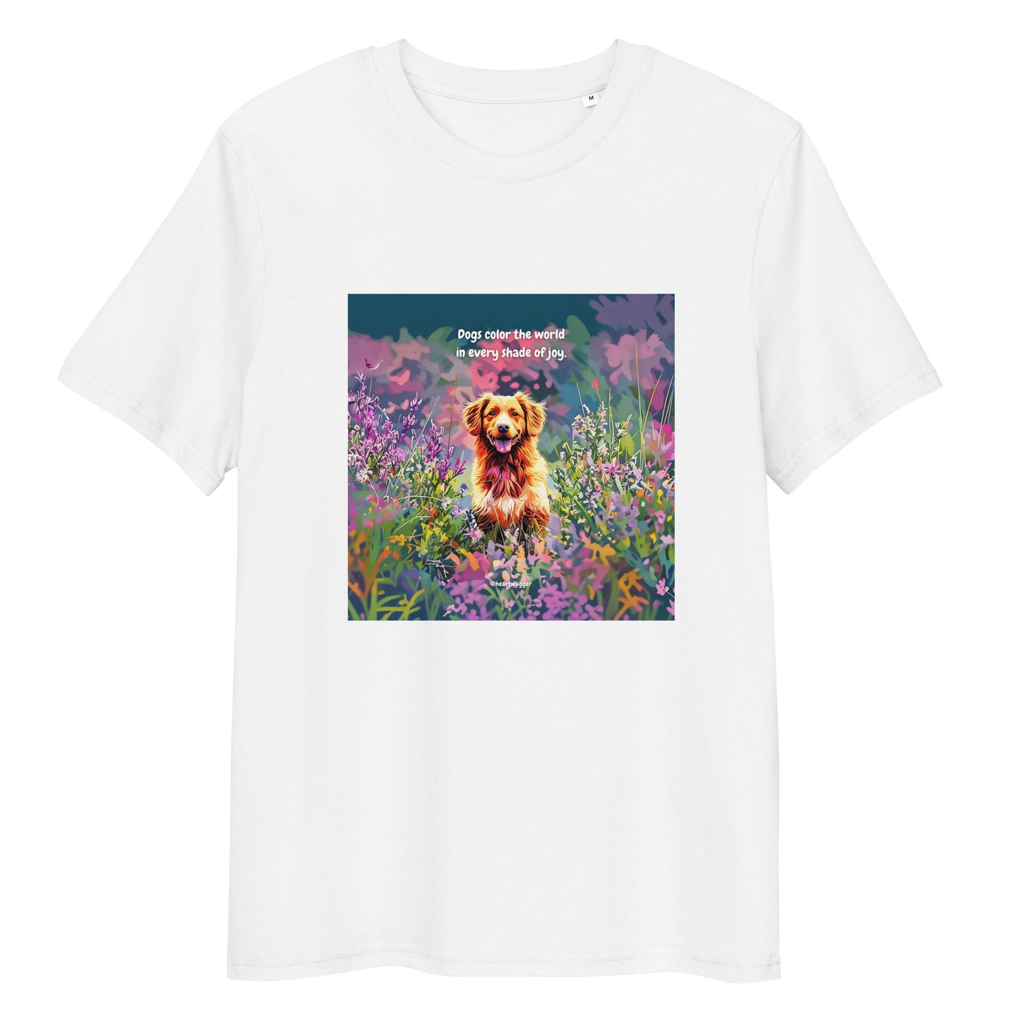 T-Shirt - Dogs color the world in every shade of joy White