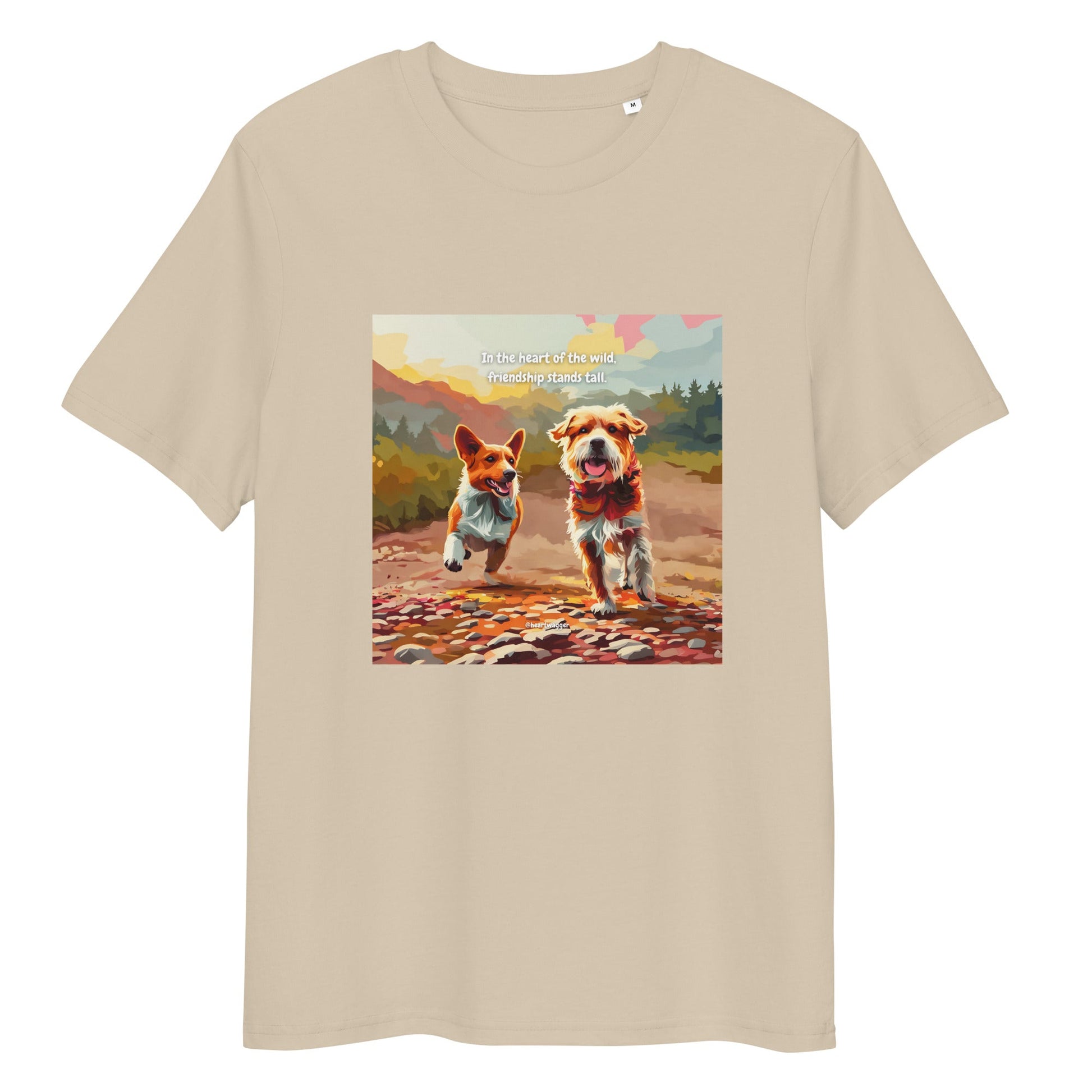 T-Shirt - In the heart of the wild, friendship stands tall Desert Dust