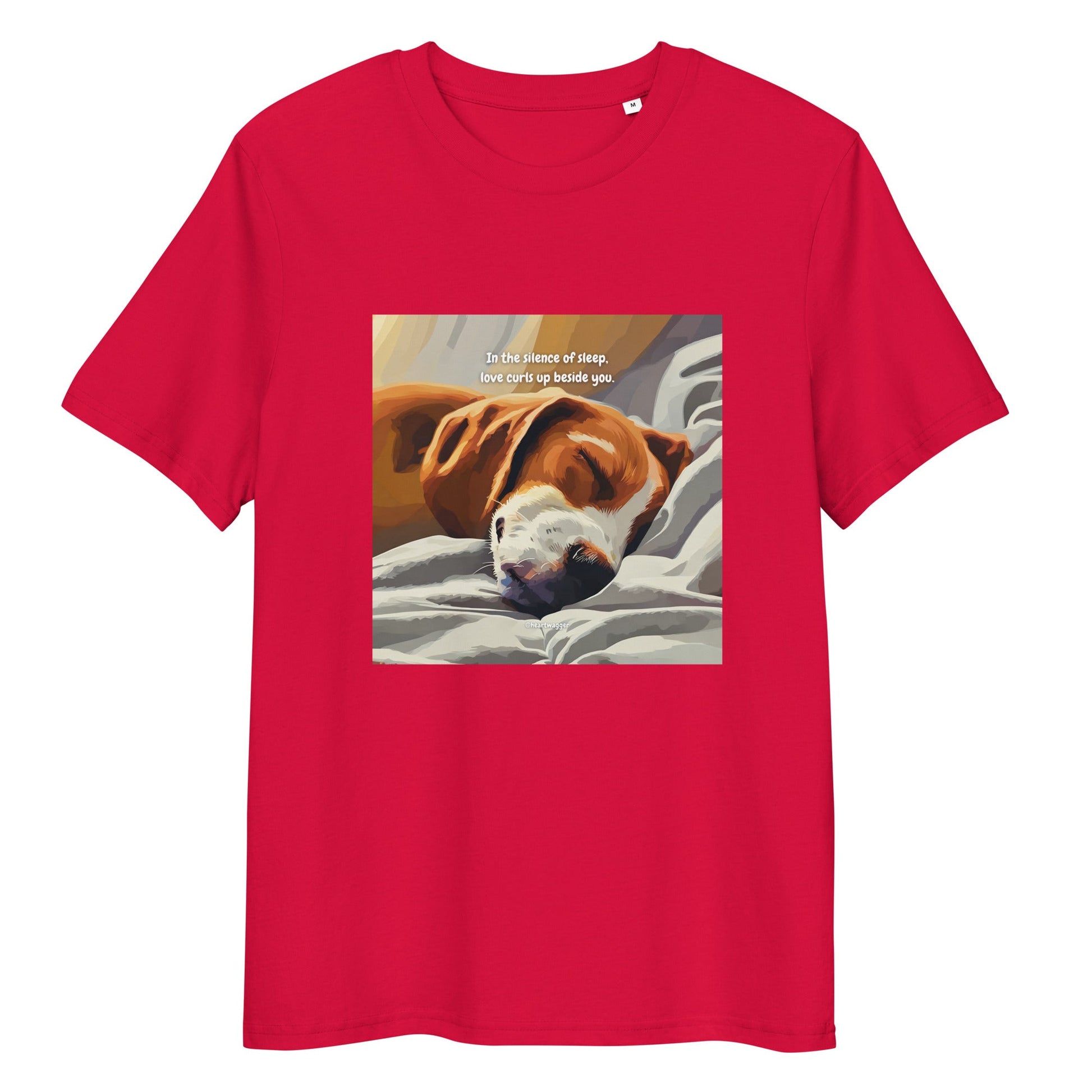 T-Shirt - In the silence of sleep, love curls up beside you Red