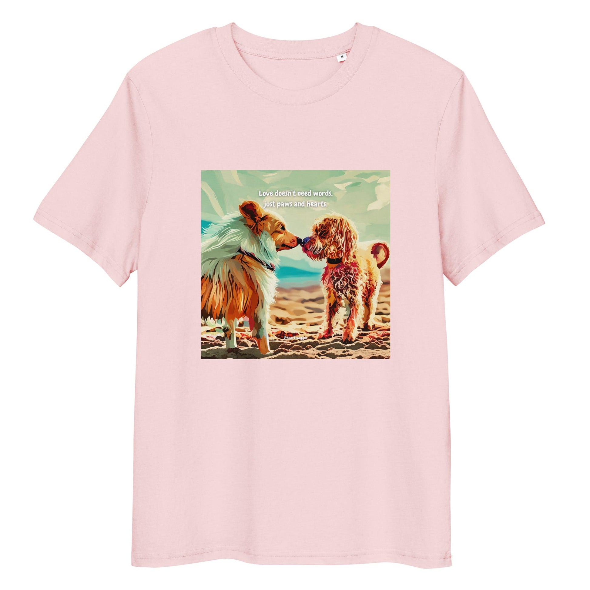 T-Shirt - Love doesn’t need words, just paws and hearts Cotton Pink