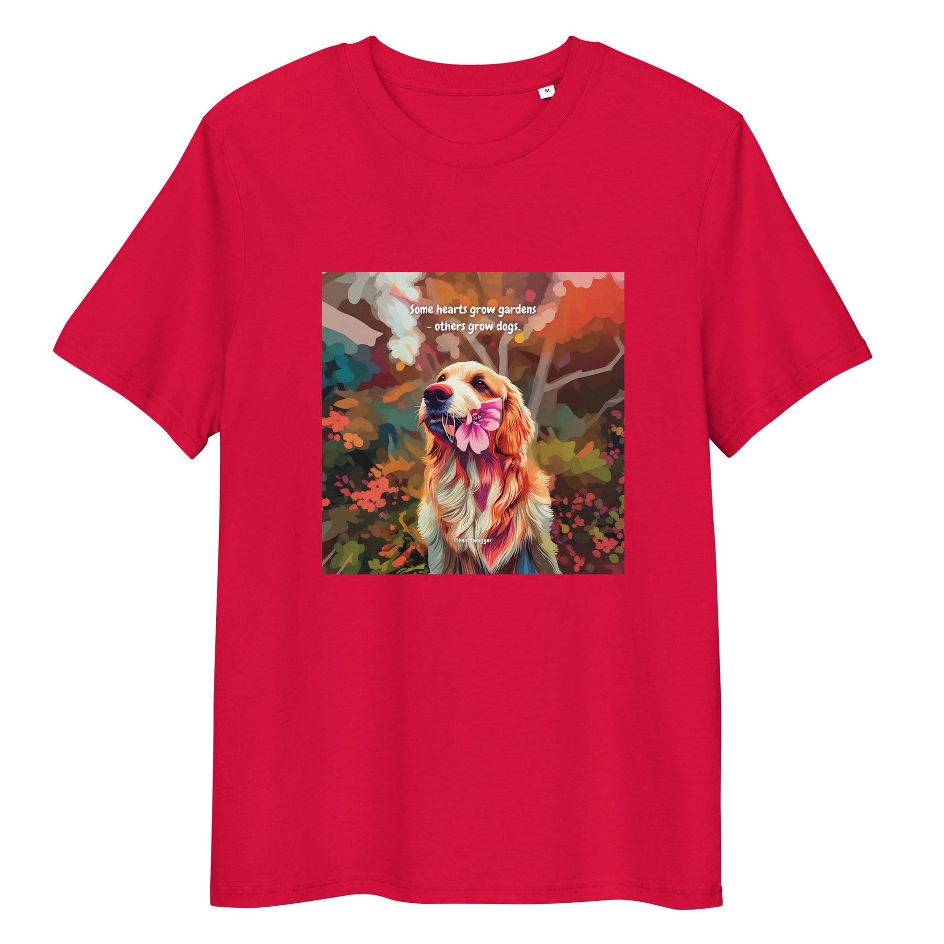 T-Shirt - Some hearts grow gardens - others grow dogs Red